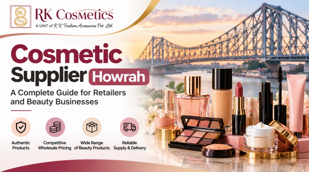 cosmetic supplier Howrah
